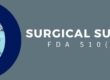SURGICAL SUTURES 510K