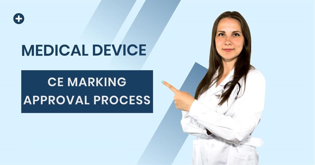 CE Mark Medical Device